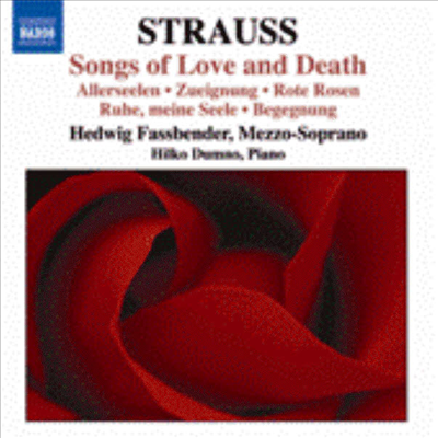 R. 슈트라우스 : 사랑과 죽음의 노래들 (R. Strauss : Songs of Love and Death)(CD) - Hilko Dumno