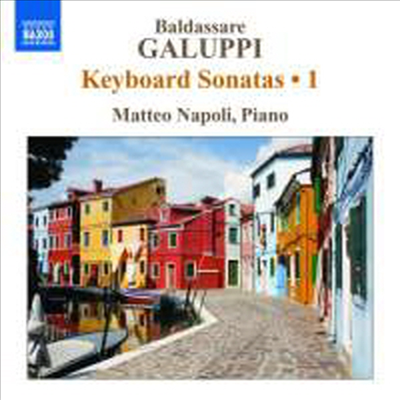 갈루피 : 건반 소나타 1집 (Galuppi : Keyboard Sonatas Volume 1)(CD) - Matteo Napoli