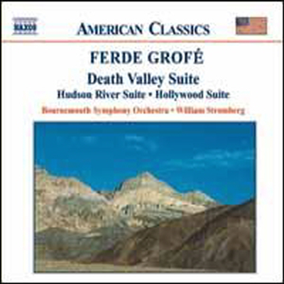 그로페: &#39;죽음의 계곡&#39;, &#39;허드슨 강&#39;, &#39;헐리우드&#39; 모음곡 (Grofe: Death Valley Suite, Hudson River Suite, Hollywood Suite)(CD) - William T. Stromberg