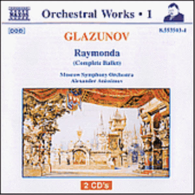 글라주노프 : 발레음악 &#39;레이몬다&#39; (Glazunov : Raymonda Op.57 (Complete Ballet) (2CD) - Alexander Anissimov