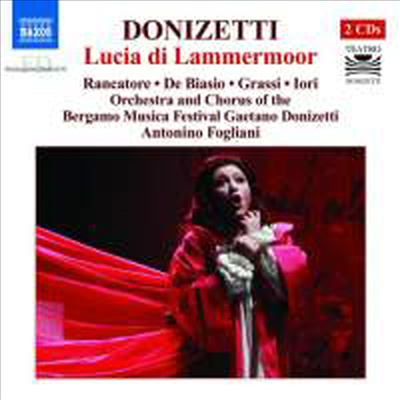 도니제티 : 람메르무어의 루치아 (Donizetti : Lucia di Lammermoor) (2CD) - Antonino Fogliani