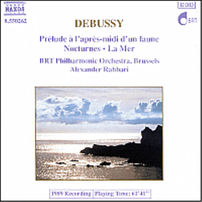 드뷔시 : 목신의 오후 전주곡, 녹턴, 바다 (Debussy : Prelude A L&#39;Apres-Midi D&#39;Un Faune, Nocturnes, La Mer)(CD) - Alexander Rahbari