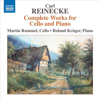 라이네케: 첼로 소나타 (Reinecke: Cello Sonatas)(CD) - Martin Rummel