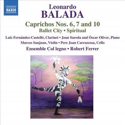 레오나르도？발라다:？카프리초스, 발레시티 &amp; 영가 (Balada: Ballet City, Caprichos &amp; Spiritual)(CD) - Robert Ferrer