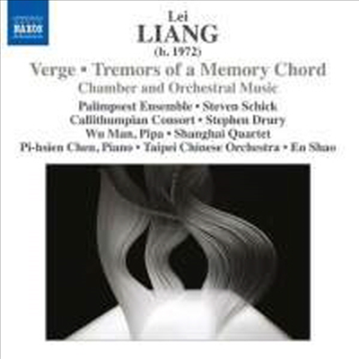 레이 량: 모서리, 청각적 가설, 다섯 계절 & 메모리 코드의 떨림 (Lei Liang: Verge & Tremors of a Memory Chord)(CD) - 여러 아티스트