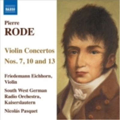 로드 : 바이올린 협주곡 7, 10 & 13번 (Rode : Violin Concertos Nos. 7, 10 & 13)(CD) - Friedemann Eichhorn