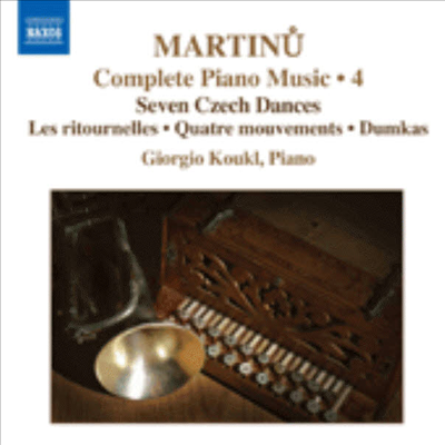 마르티누: 피아노 작품 4집 - 7개의 체코 춤곡 외 (Martinu: Complete Piano Music, Vol. 4)(CD) - Giorgio Koukl