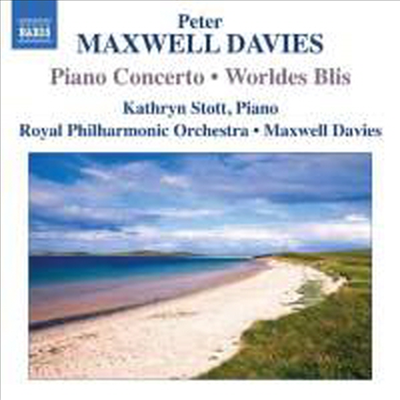 맥스웰 데이비스: 피아노 협주곡 & Worldes Blis (Maxwell Davies: Piano Concerto & Worldes Blis)(CD) - Peter Maxwell Davies