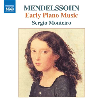 멘델스존: 초기 피아노 작품집 (Mendelssohn: Early Piano Works)(CD) - Sergio Monteiro