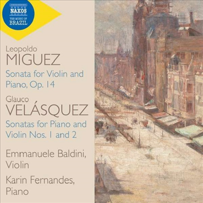 미구에스 &amp; 벨라스케스: 바이올린 소나타 (Velasquez &amp; Miguez: Violin Sonatas)(CD) - Emmanuele Baldini
