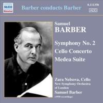 바버 : 교향곡 2번, 첼로협주곡, 메데아 (Barber conducts Barber)(CD) - Samuel Barber