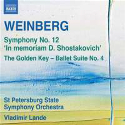 바인베르크: 교향곡 12번 '쇼스타코비치 추도' & 홍금열쇠 모음곡 (Weinberg: Symphony No. 12 'In Memoriam D. Shostakovich' & Suite No. 4 From ‘The Golden Key’, Op. 55d)(CD) - Vladimir Lande