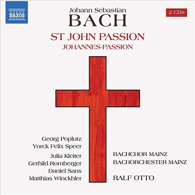 바흐: 요한수난곡 (Bach: St John Passion, BWV245) (2CD) - Ralf Otto