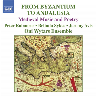 비잔티움에서 안달루시아까지 -중세음악과 시 (From Bysantium to Andalusia)(CD) - Oni Wytars Ensemble