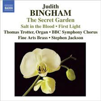 빙엄 : 합창음악 (Bingham : Choral works : Secret Garden, First Flights)(CD) - Stephen Jackson