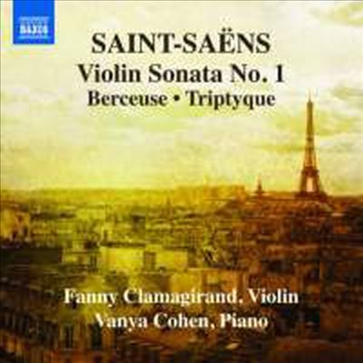 생상스: 바이올린과 피아노를 위한 작품집 (Saint-Saens: Works for Violin & Piano)(CD) - Fanny Clamagirand
