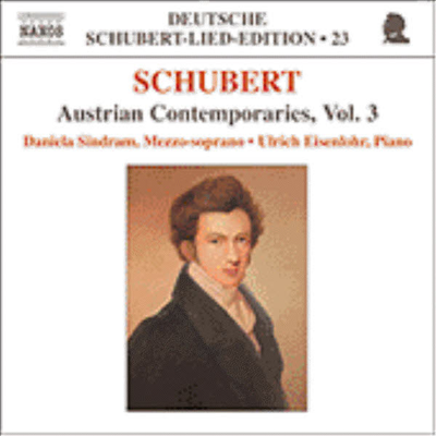 슈베르트 : 가곡 23집 - 오스트리아 동시대 시인들의 시에 붙인 가곡들 3집 (Schubert : Lied Edition 23 - Austrian Contemporaries, Vol. 3)(CD) - Daniela Sindram