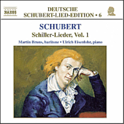 슈베르트 : 가곡 에디션 6집 - 쉴러-가곡 1집 (Schubert : Lied Edition Vol.6 - Schiller-Lieder Vol.1)(CD) - Martin Bruns