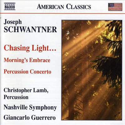 슈원트너 : 타악기 협주곡, 아침의 포옹, 빛을 따라서…(Schwantner : Percussion Concerto, Morning&#39;s Embrace &amp; Chasing Light)(CD) - Giancarlo Guerrero
