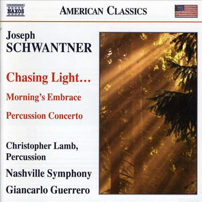 슈원트너 : 타악기 협주곡, 아침의 포옹, 빛을 따라서…(Schwantner : Percussion Concerto, Morning's Embrace & Chasing Light)(CD) - Giancarlo Guerrero