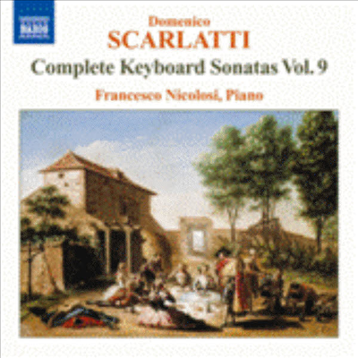 스카를라티 : 건반 소나타 Vol.9 (Scarlatti : Keyboard Sonatas Vol.9)(CD) - Francesco Nicolosi