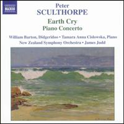 스컬토프: 지구의 비명, 피아노 협주곡 (Sculthorpe: Earth Cry, Piano Concerto)(CD) - James Judd