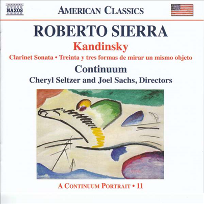 시에라: 클라리넷 소나타 & 클라리넷 오중주 '칸딘스키' (Sierra: Clarinet Sonata & Clarinet Quintet 'Kandinsky')(CD) - Continuum
