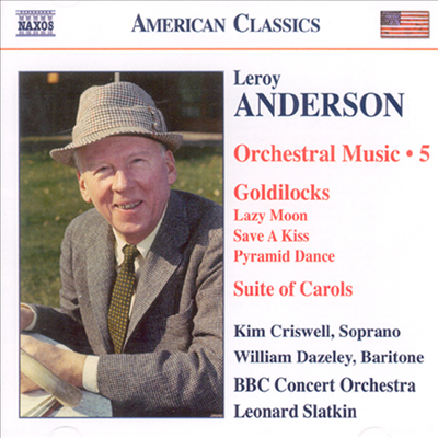 앤더슨 : 뮤지컬 &#39;금발미녀&#39; 발췌 &amp; 캐럴 모음곡 (Leroy Anderson : Goldilocks)(CD) - Leonard Slatkin