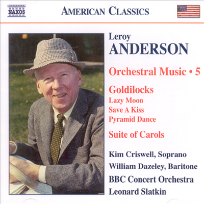 앤더슨 : 뮤지컬 '금발미녀' 발췌 & 캐럴 모음곡 (Leroy Anderson : Goldilocks)(CD) - Leonard Slatkin