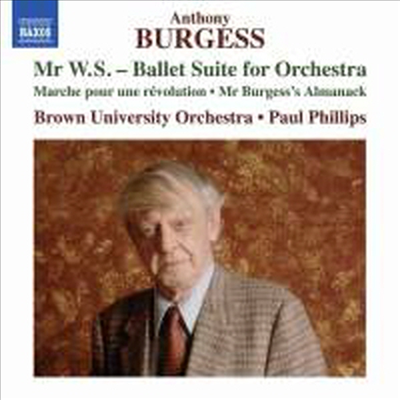 앤서니 버지스: 관현악을 위한 발레 모음곡 (Anthony Burgess: Ballet Suite for Orchestra)(CD) - Brown University Orchestra, Paul Phillips