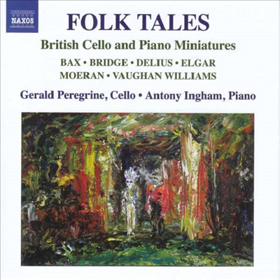 영국 작곡가들의 첼로와 피아노를 위한 소품집 (Folk Tales - British Cello and Piano Miniatures)(CD) - Gerald Peregrine