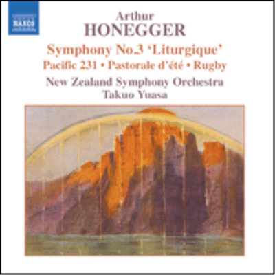 오네게르: 교향곡 3번 &#39;전례풍&#39;, 퍼시픽 231 (Honegger : Symphony No.3, &#39;Liturgique&#39;, Pacific 231)(CD) - Takuo Yuasa