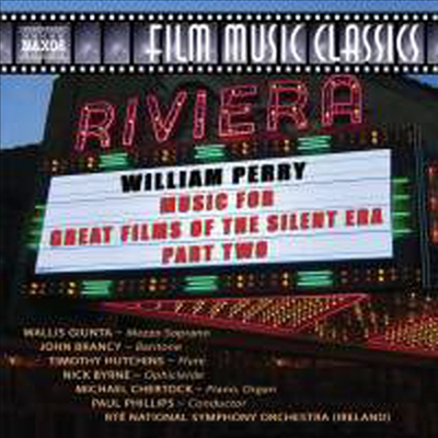 윌리엄 페리: 위대한 영화음악 2집 (William Perry: Music for Great Films of the Silent Era, Vol. 2)(CD) - Paul Phillips