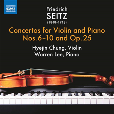 자이츠: 바이올린과 피아노를 위한 협주곡 6 - 10번 (Seitz: Concertos for Violin and Piano Nos.6 - 10)(CD) - Hyejin Chung (violin)