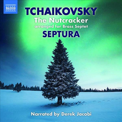 차이코프스키: 호두까기 인형 - 금관 7중주 편곡반 (Tchaikovsky: The Nutcracker - arranged for Brass Septet)(CD) - Septura