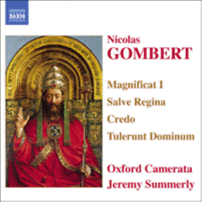 초기 음악 - 공베르 : 마니피카트 1, 살베 레지나, 크레도 (Early Music - Gombert : Magnificat I, Salve Regina, Credo)(CD) - Jeremy Summerly