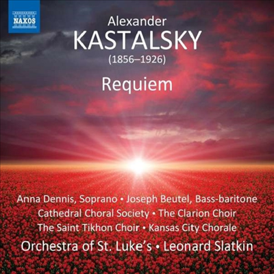 카스탈스키: 레퀴엠 (Kastalsky: Requiem)(CD) - Leonard Slatkin