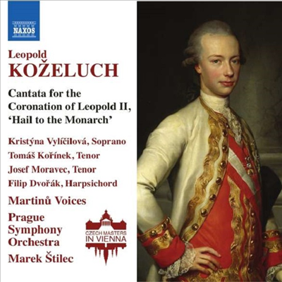 코젤루흐: 레오폴드 2세 대관식을 위한 칸타타 &#39;국왕 만세&#39; (Kozeluch: Cantata for the Coronation of Leopold II, P. XIX:6 &#39;Heil dem Monarchen&#39;)(CD) - Marek Stilec