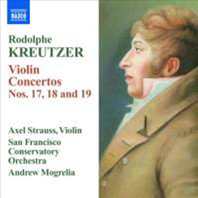 크로이처 : 바이올린 협주곡 17-19번 (Violin Concerto No. 17)(CD) - Axel Strauss