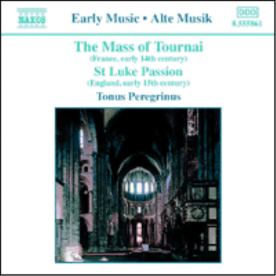 투르나이 미사, 누가 수난곡 (Mass of Tournai, St. Luke Passion)(CD) - Antony Pitts