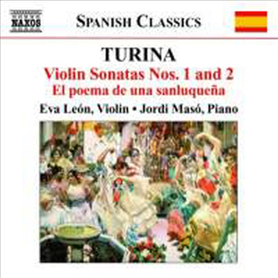 투리나 : 바이올린소타나 1, 2번, 고전변주곡 & 환상곡 (Turina : Music for Violin and Piano)(CD) - Eva Leon