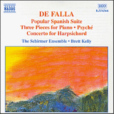 파야 : 스페인 모음곡과 하프시코드 협주곡 (Falla : Popular Spanish Suite & Harpsichord Concerto)(CD) - Brett Kelly