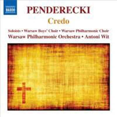 펜데레츠키 : 크레도, 칸타타 (Penderecki : Credo)(CD) - Antoni Wit