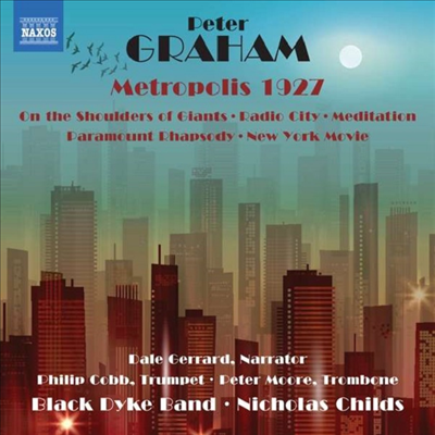 피터 그레이엄 : 관악 합주를 위한 작품집 (Peter Graham: Orchestral Works)(CD) - Nicholas Childs