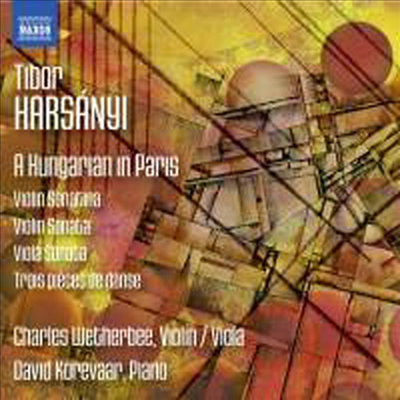 하르샤니: 파리에서 헝가리인 - 비올리 소나타 & 바이올린 소나타 (Harsanyi: A Hungarian in Paris - Viola Sonata & Violin Sonata)(CD) - Charles Wetherbee