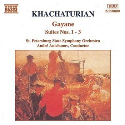 하차투리안 : 가야네 모음곡 1-3번 (Khachaturian : Gayane Suites Nos.1-3)(CD) - Andre Anichanov