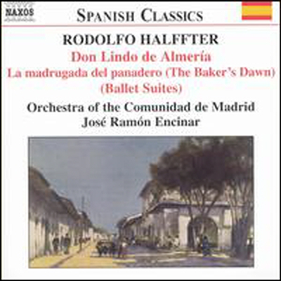 할프터: 돈 린도 데 아멜리아, 발레 모음곡 (Halffter: Don Lindo de Almeria, Ballet Suites)(CD) - Jose Ramon Encinar