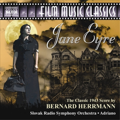 허만 : 영화 음악 '제인 에어' (Bernard Herrmann : Jane Eyre)(CD) - Adriano