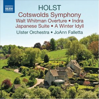 홀스트: 교향곡 '코프월즈', 일본 모음곡 & 교향시 '인드라' (Holst: 'Cotswolds' Symphony, Japanese Suite & Symphonic Poem 'Indra')(CD) - JoAnn Falletta