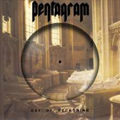 Pentagram - Day Of Reckoning (Ltd. Ed)(Picture Disc)(Vinyl LP)